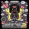 Bad Luck Ab - Melancholy Soulja 2